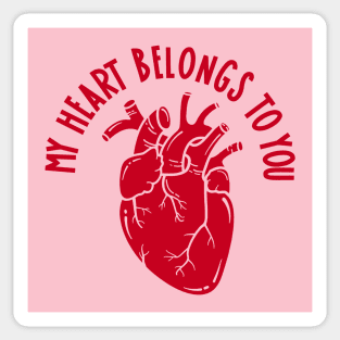 MY HEART BELONGS TO YOU Sticker